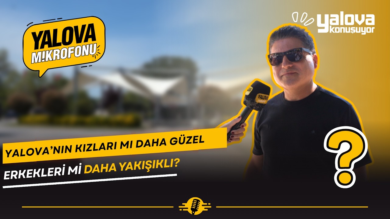 Yalova'da 'Kızlar mı Daha Güzel, Erkekler mi Daha Yakışıklı' Tartışması: Sokak İkiye Bölündü
