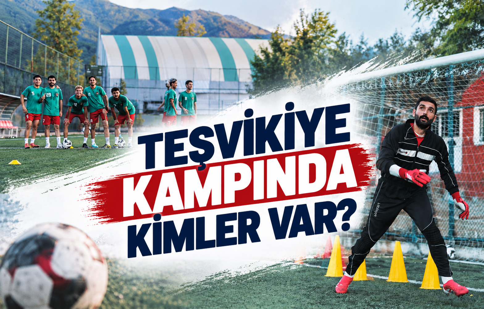 Teşvikiye Kampında Kimler Var?