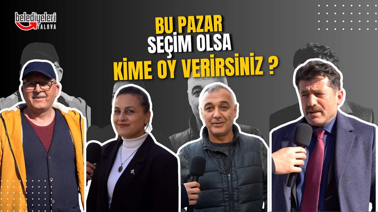 Çiftlikköy Mehmet Akif Ersoy Mahallesi'nde Seçmenin Nabzı: Adil Yele ve Recep Hacı İsimleri Öne Çıkıyor