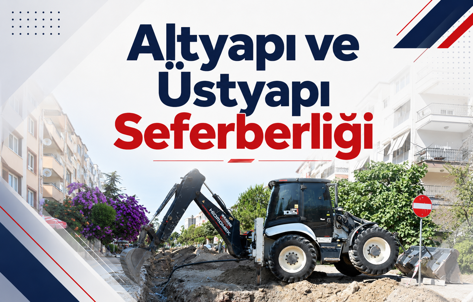 Altyapı ve Üstyapı Seferberliği