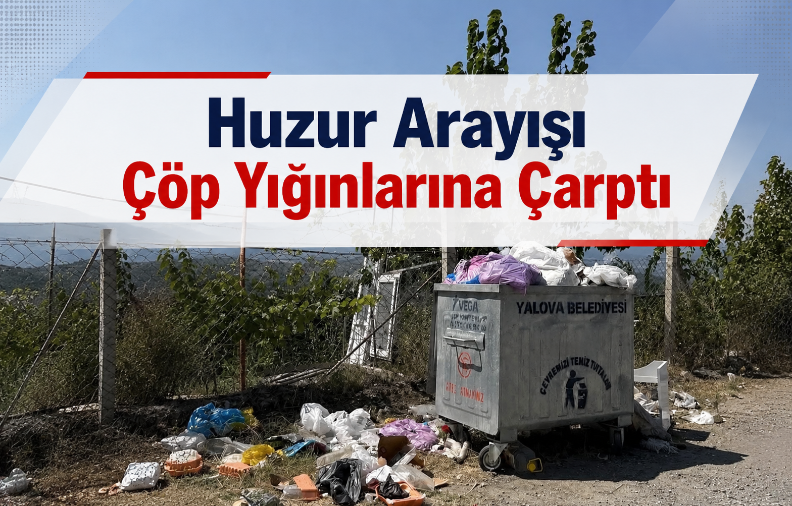 Huzur Arayışı Çöp Yığınlarına Çarptı