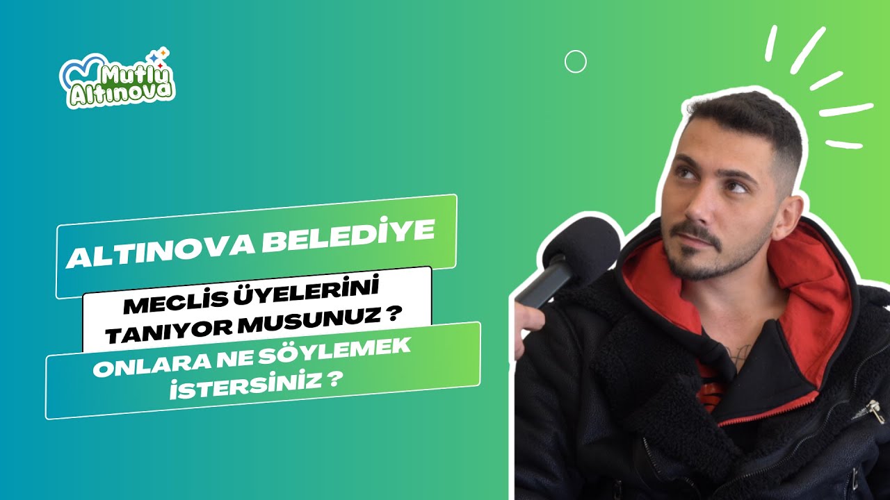 Altınova halkı belediye meclis üyelerini değerlendirdi: