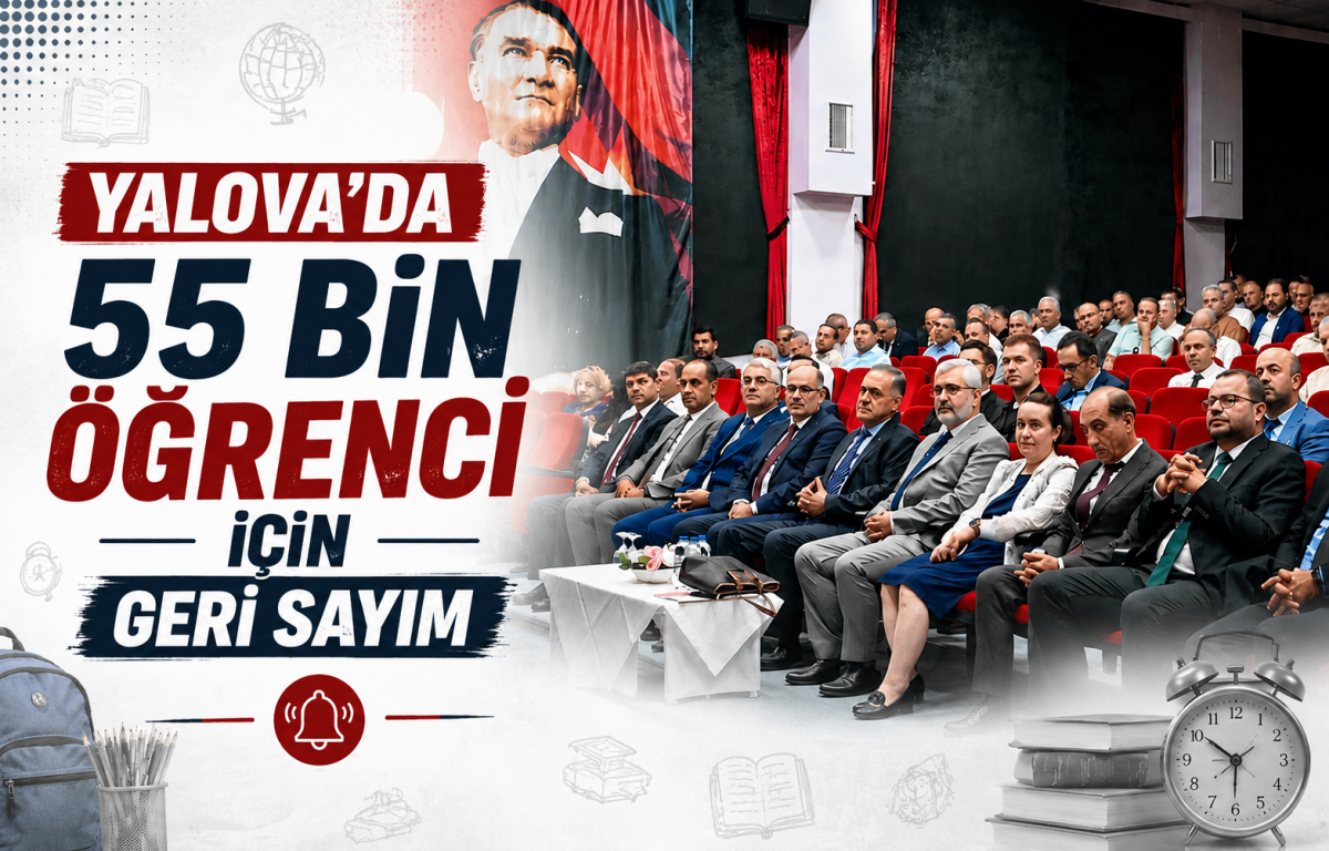Yalova'da 55 Bin Öğrenci İçin Geri Sayım