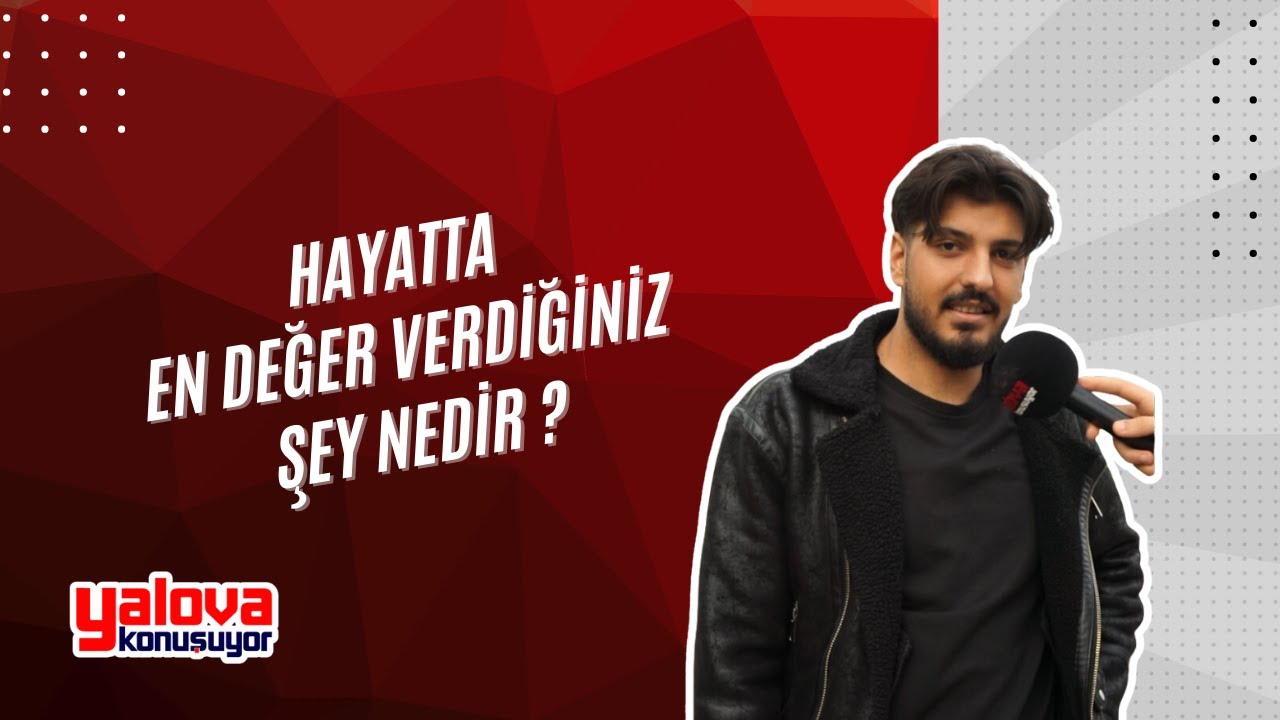 Yalovalılar Hayatta En Çok Neye Değer Veriyor? 'Ailem ve Can Dostum' Yanıtları Öne Çıktı