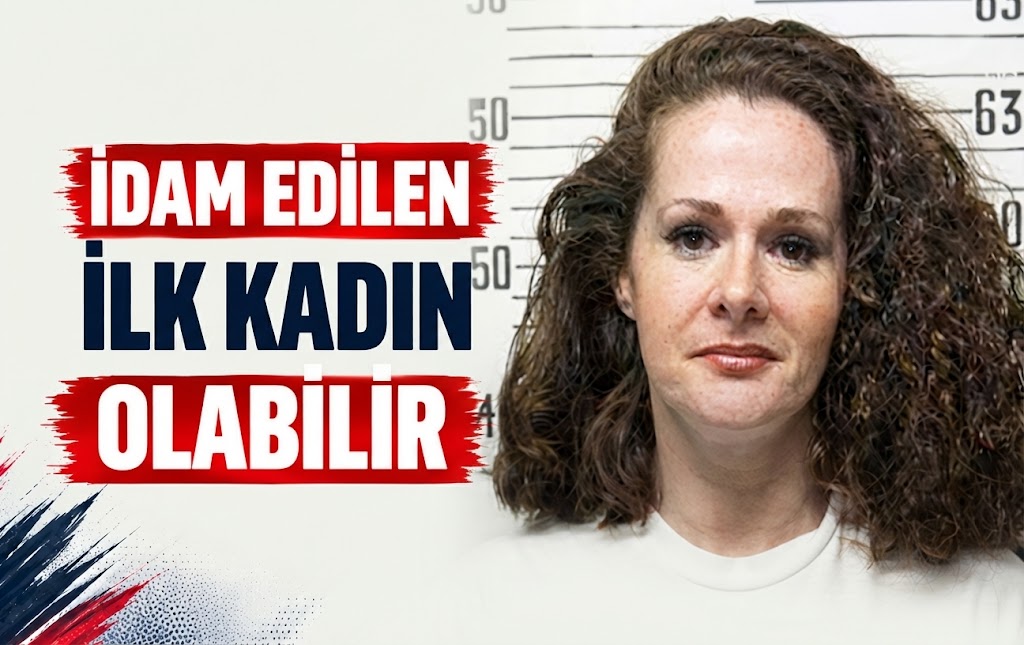 İdam Edilen İlk Kadın Olabilir
