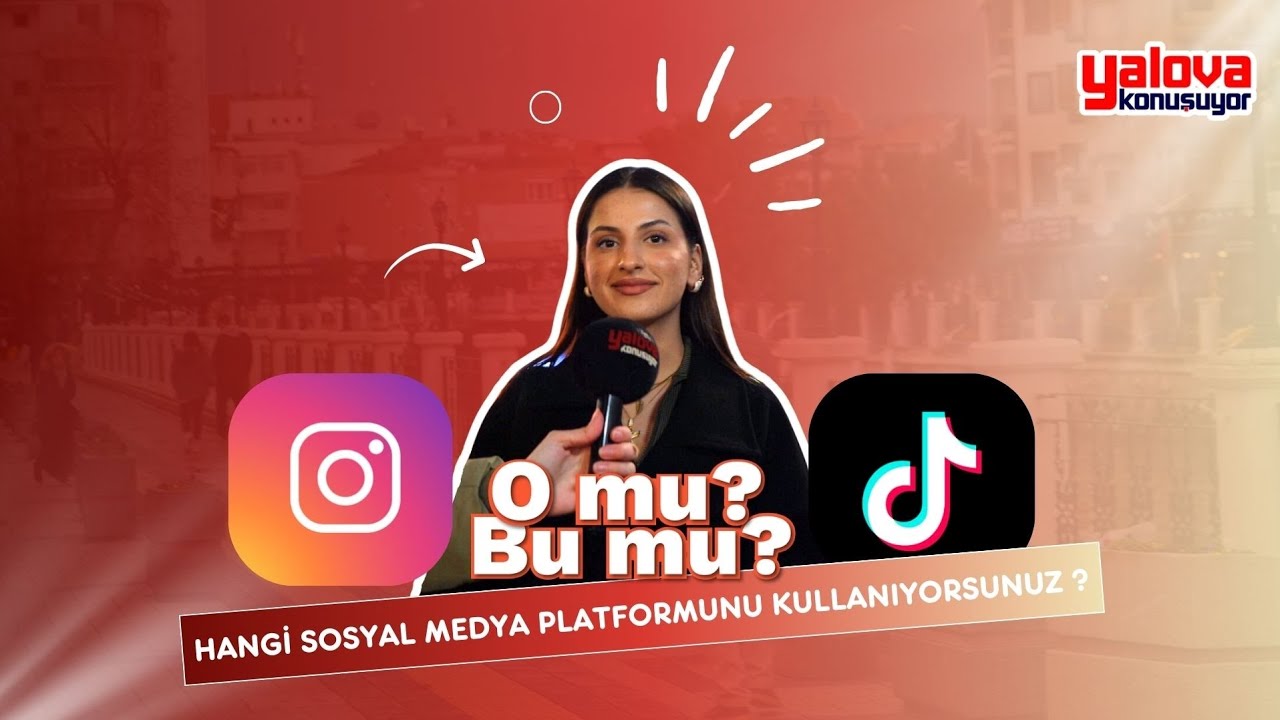 Yalova Sokaklarında Sosyal Medya Tercihi Belli Oldu: