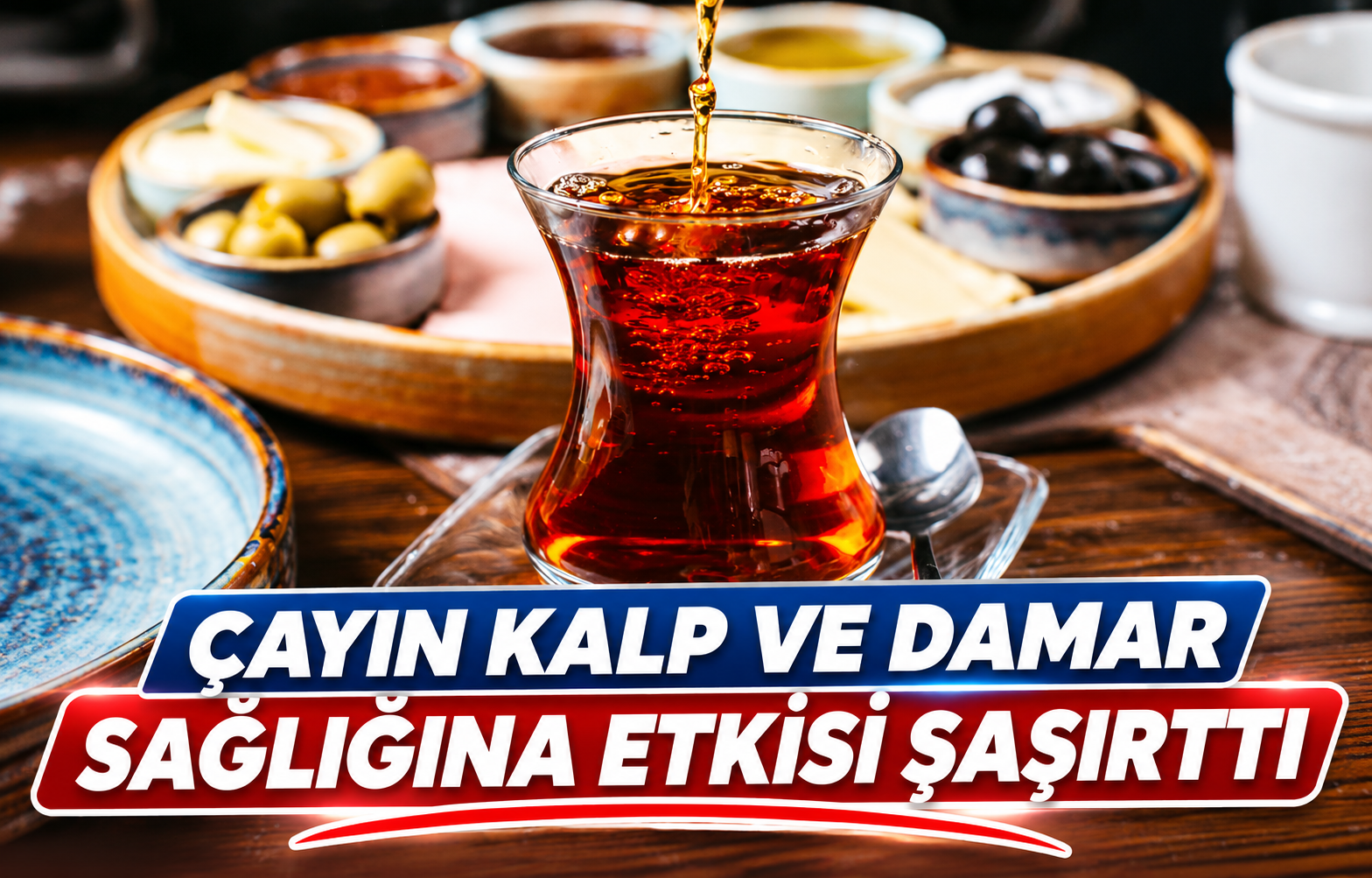 ÇAYIN KALP VE DAMAR SAĞLIĞINA ETKİSİ ŞAŞIRTTI