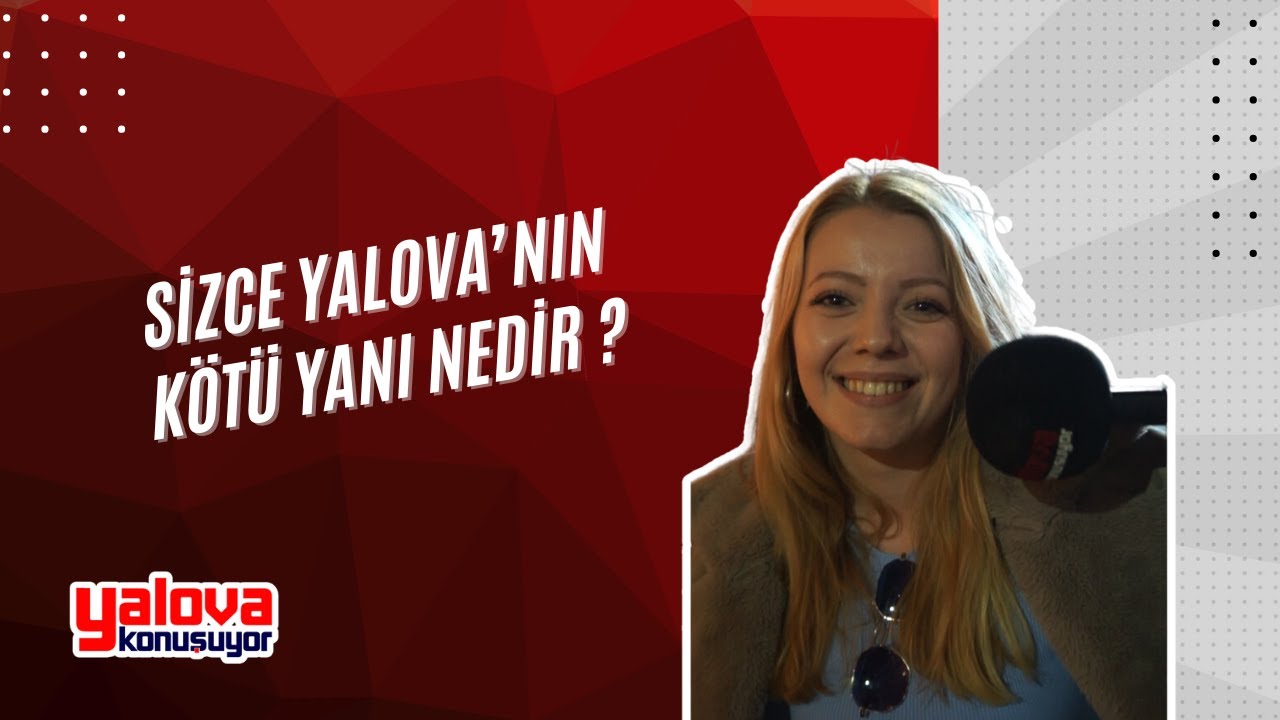 Yalova'da Vatandaşlar Şehrin Eksiklerini Sıraladı: