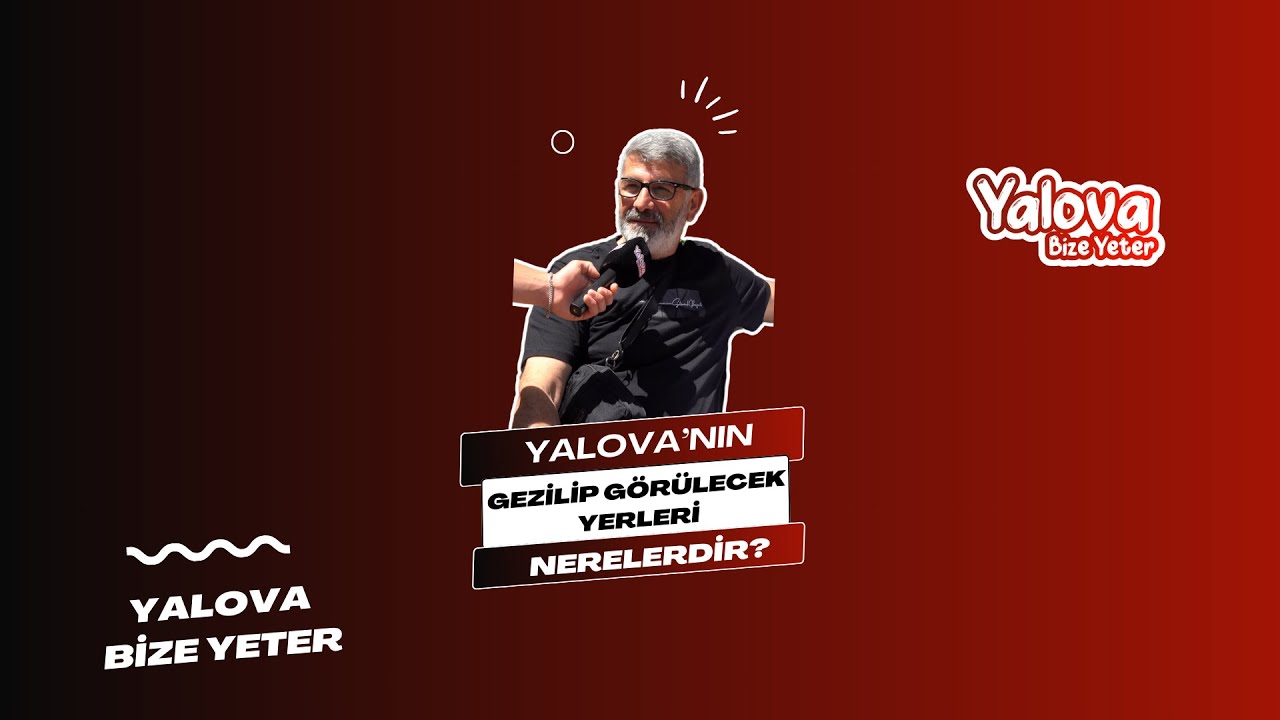 Yalovalılar kentin gezilecek yerlerini anlattı: