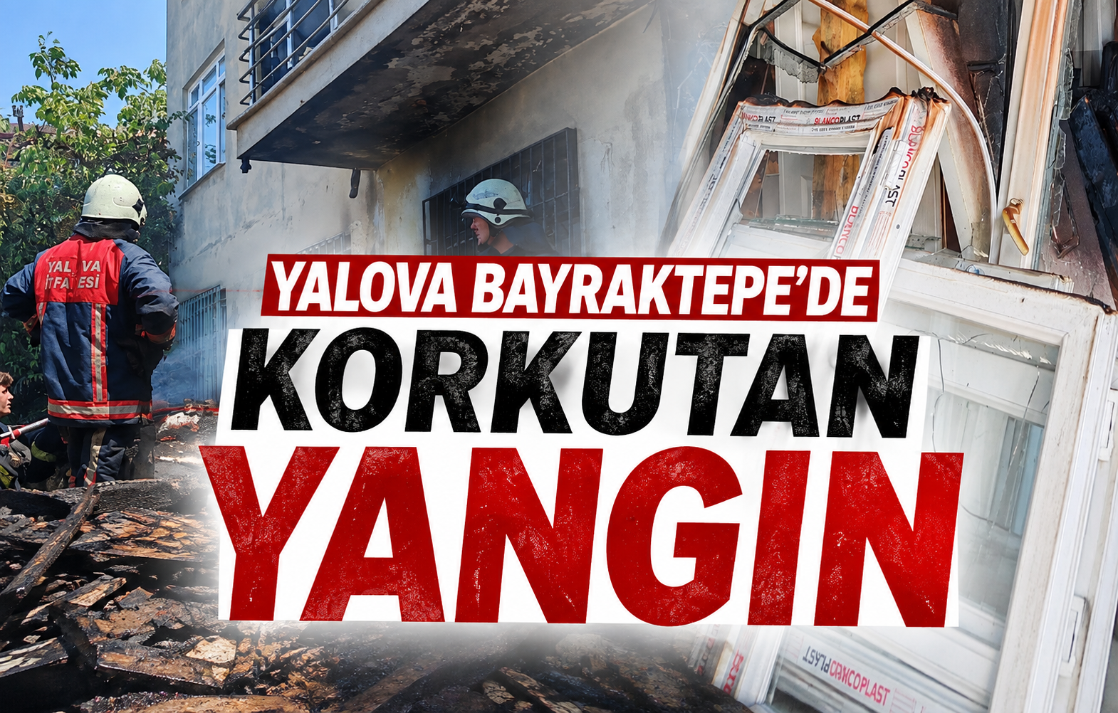 Yalova Bayraktepe'de Korkutan Yangın