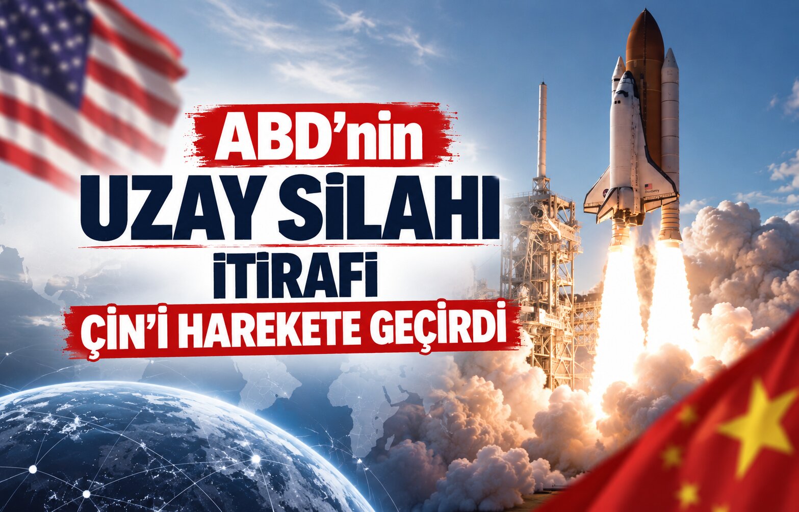 ABD'nin Uzay Silahı İtirafı Çin'i Harekete Geçirdi