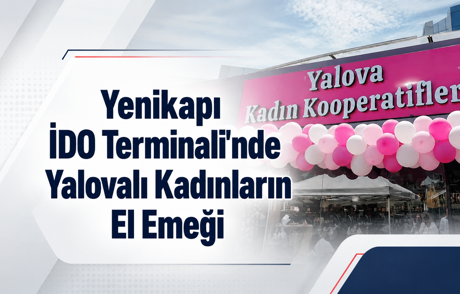 Yenikapı İDO Terminali'nde Yalovalı Kadınların El Emeği