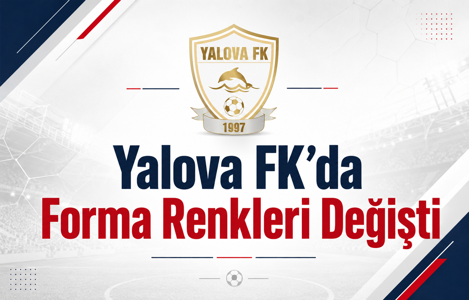Yalova FK’da Forma Renkleri Değişti
