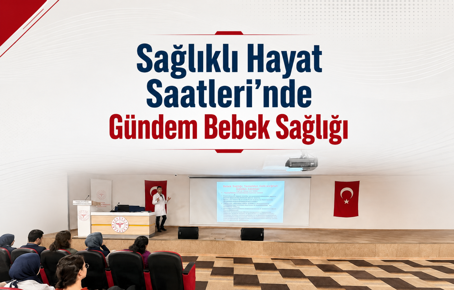 Sağlıklı Hayat Saatleri'nde Gündem Bebek Sağlığı