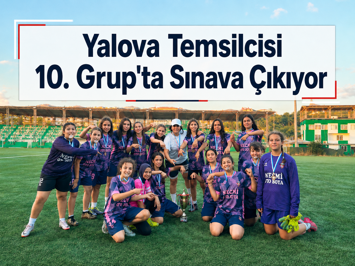 Yalova Temsilcisi 10. Grup'ta Sınava Çıkıyor
