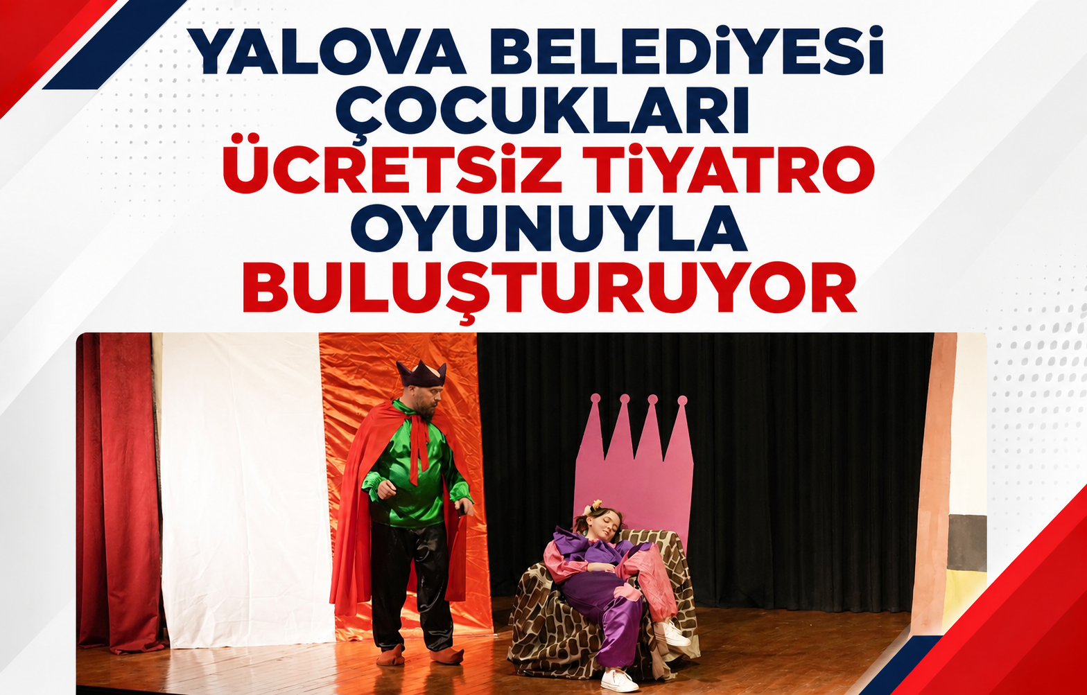 Yalova Belediyesi Çocukları Ücretsiz Tiyatro Oyunuyla Buluşturuyor