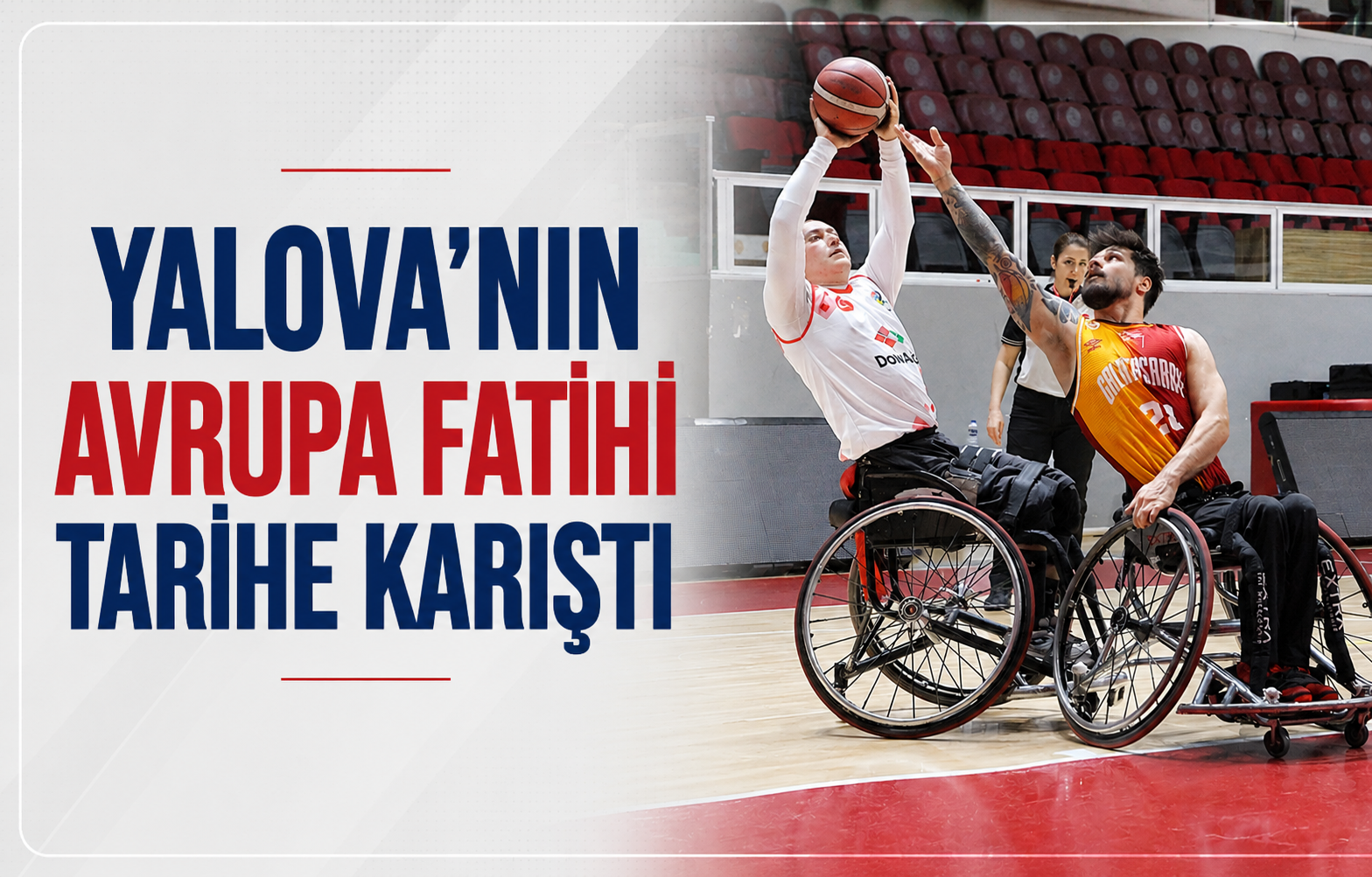 Yalova'nın Avrupa Fatihi Tarihe Karıştı