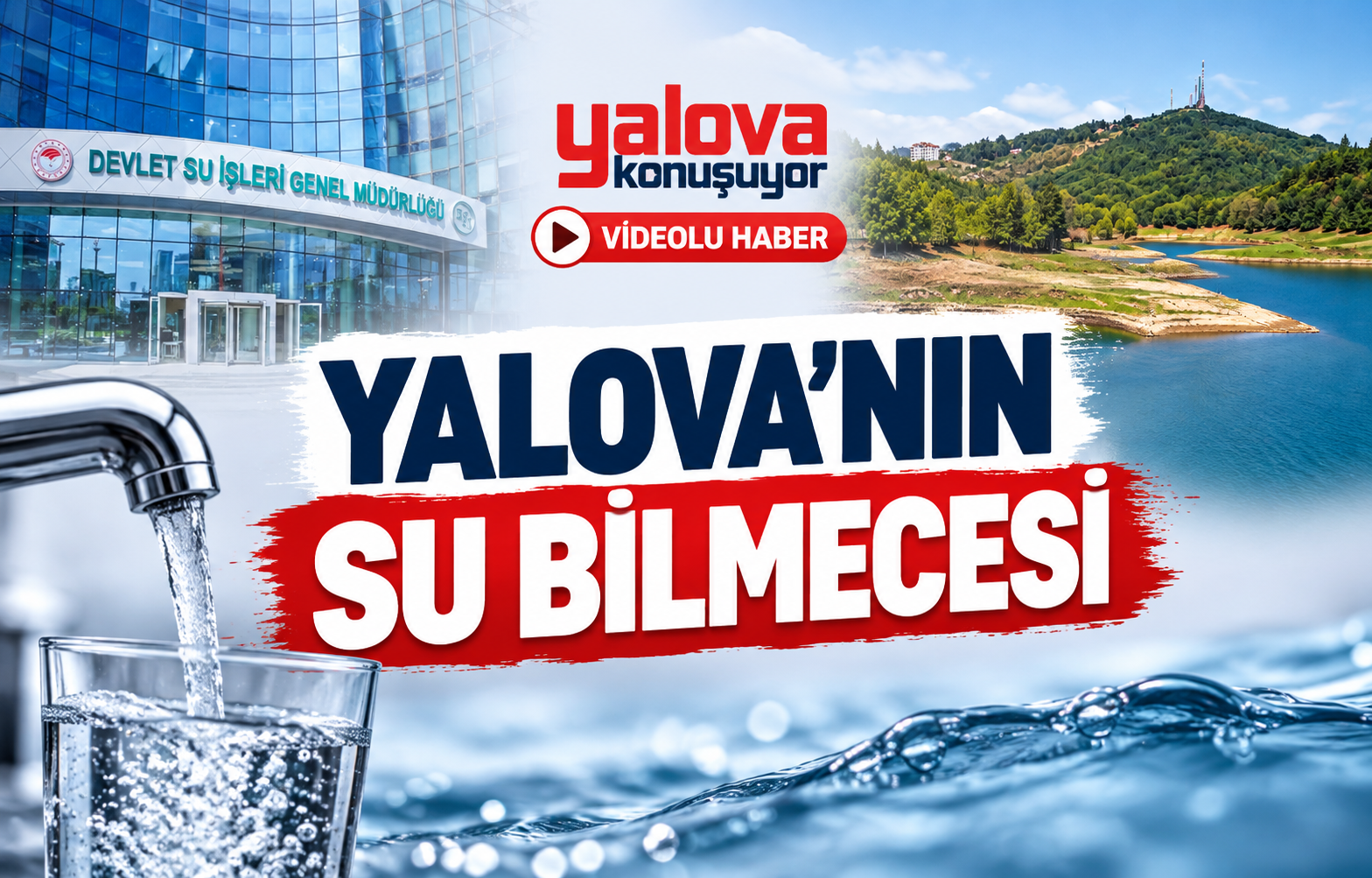 YALOVA’NIN SU BİLMECESİ