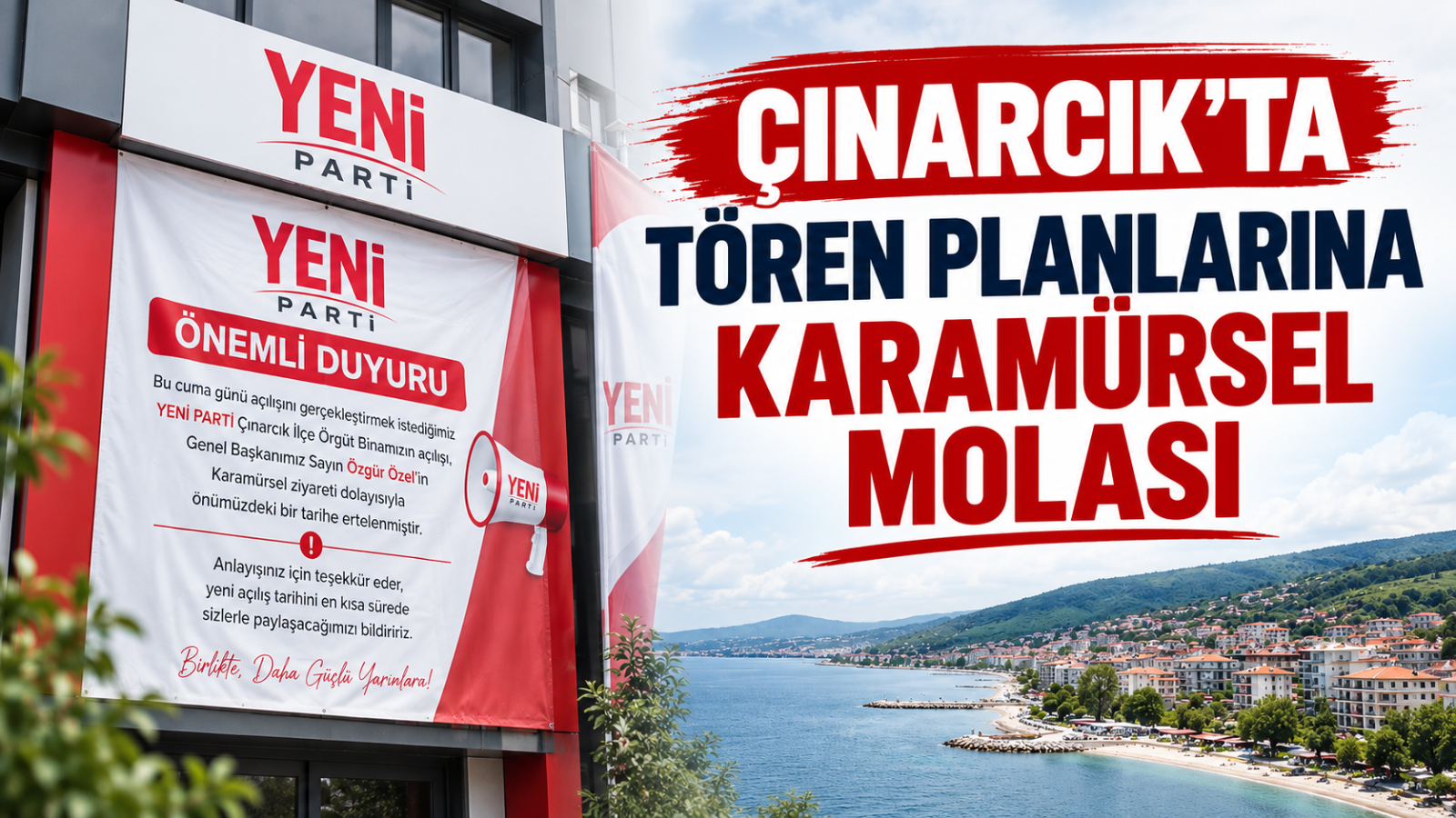 Çınarcık'ta Tören Planlarına Karamürsel Molası