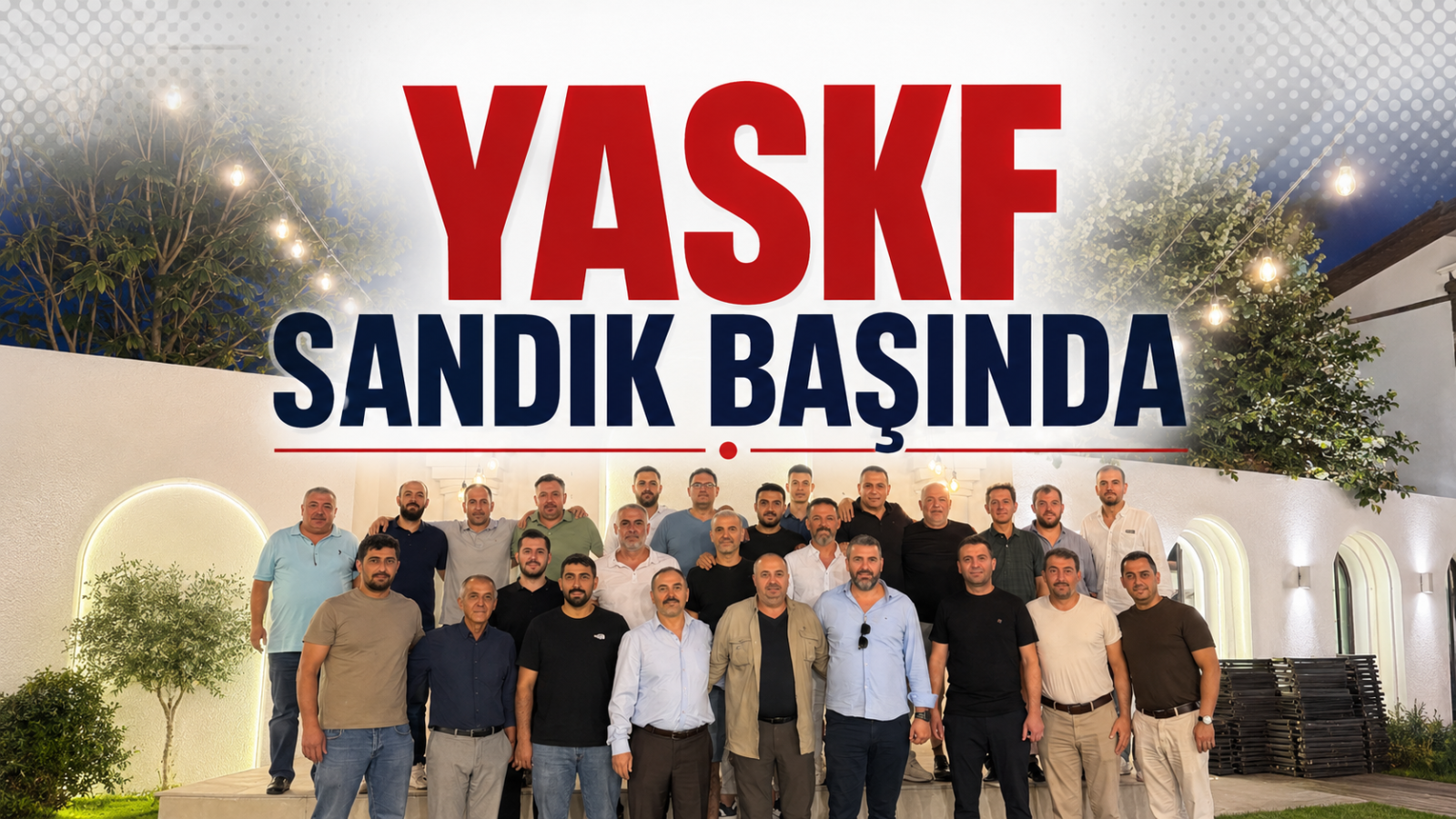 YASKF Sandık Başında