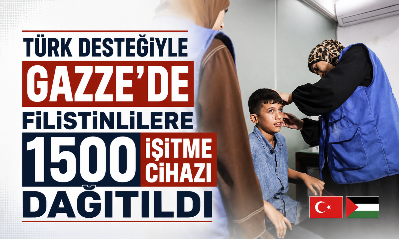 Türk desteğiyle Gazze’de Filistinlilere 1500 işitme cihazı dağıtıldı