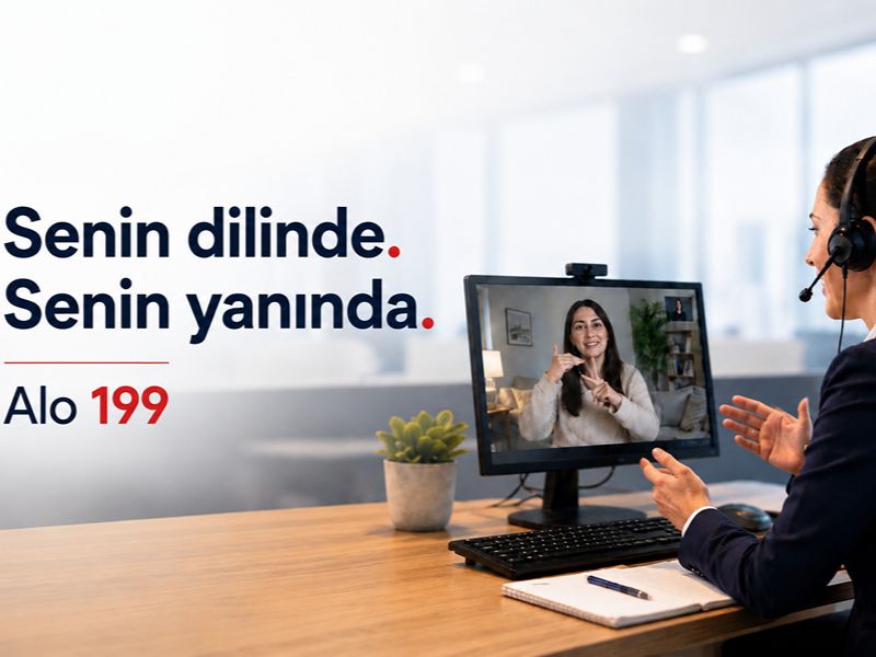 ALO 199’da Görüntülü ve İşaret Dilli Dönem Başladı