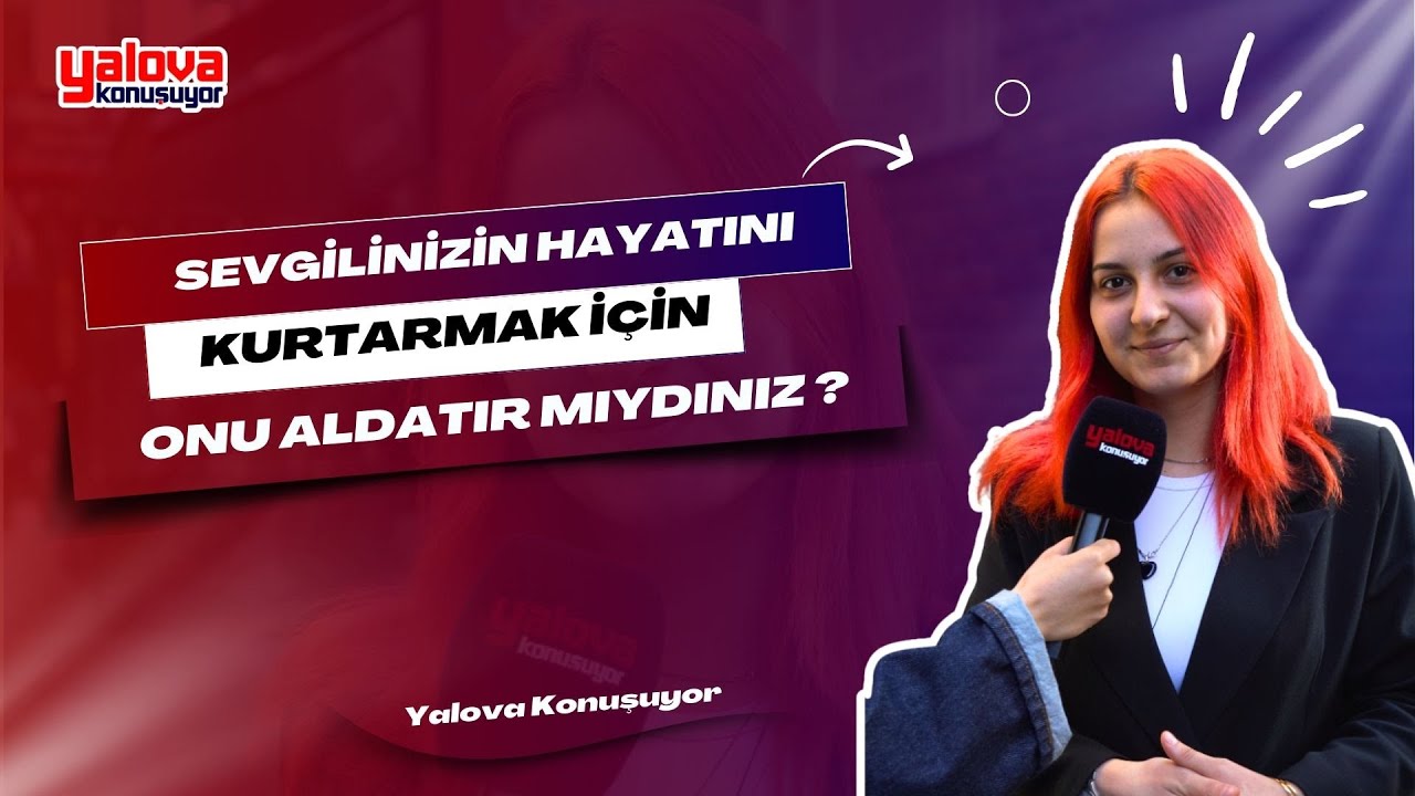 Yalovalılar Aşk ve Fedakarlık İkilemini Tartıştı: 