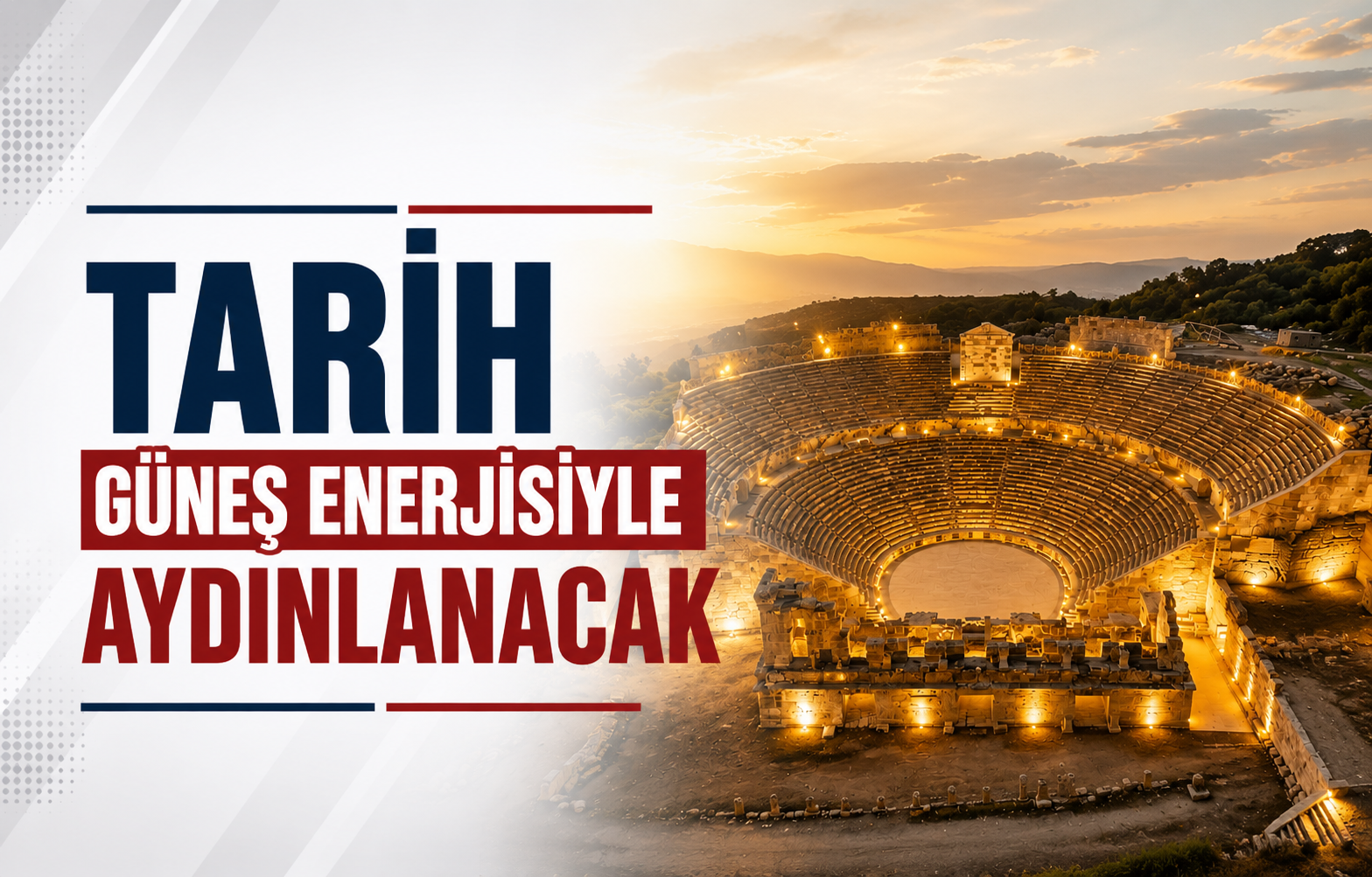 Tarih Güneş Enerjisiyle Aydınlanacak!