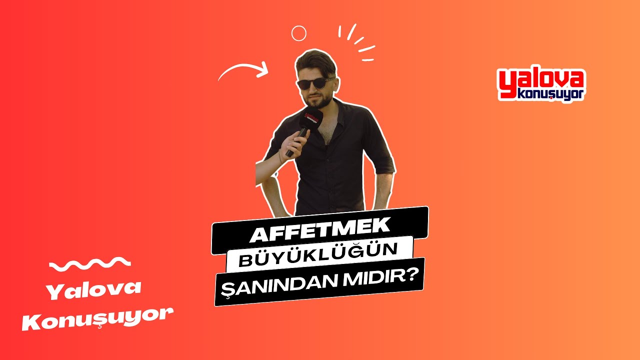 Yalovalılar Affetmenin Erdemine Vurgu Yaptı: