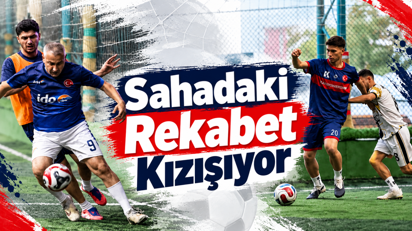 Sahadaki Rekabet Kızışıyor