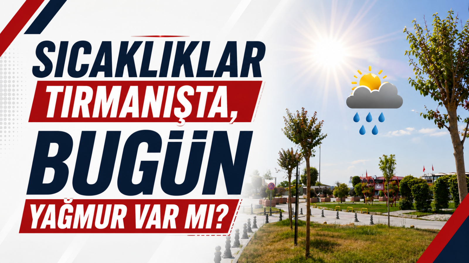 Meteoroloji'den Yalova İçin Kritik Hava Raporu