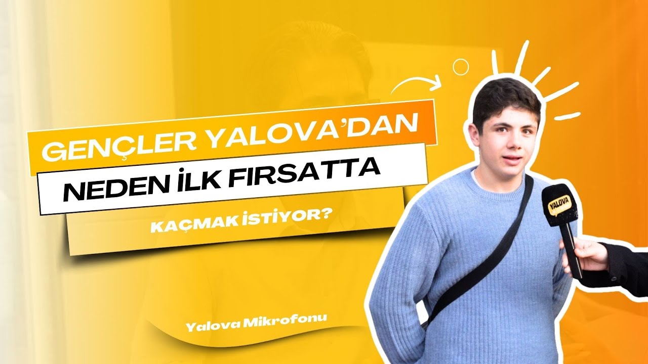 Yalova Gençleri Konuştu: