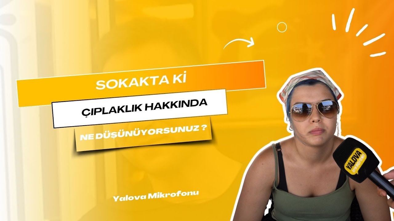 Yalova'da Giyim Kuşam Tartışması: 'Kime Ne?' Diyenler de Var, 'Namus Vardı' Diyenler de