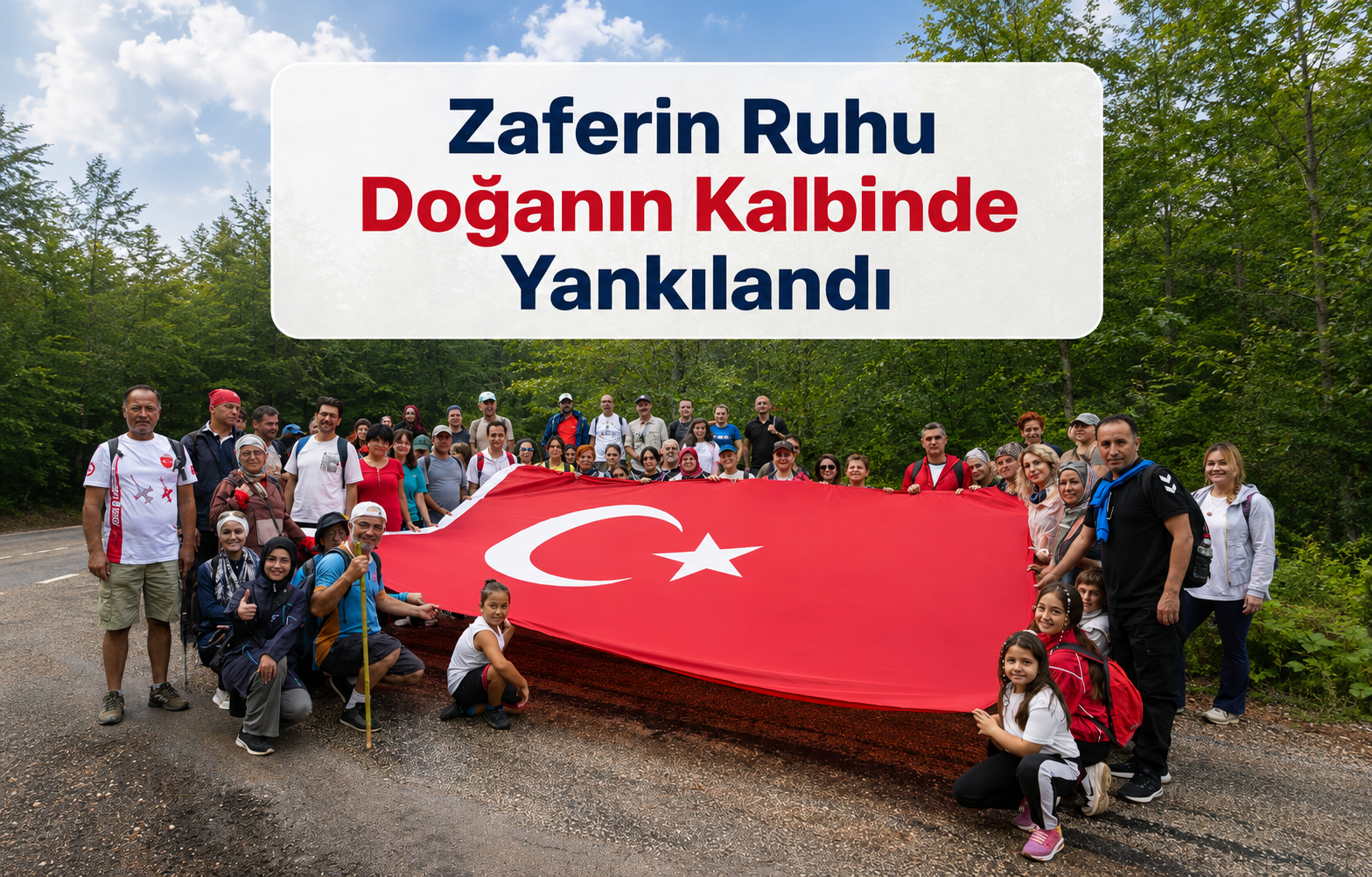 Zaferin Ruhu Doğanın Kalbinde Yankılandı