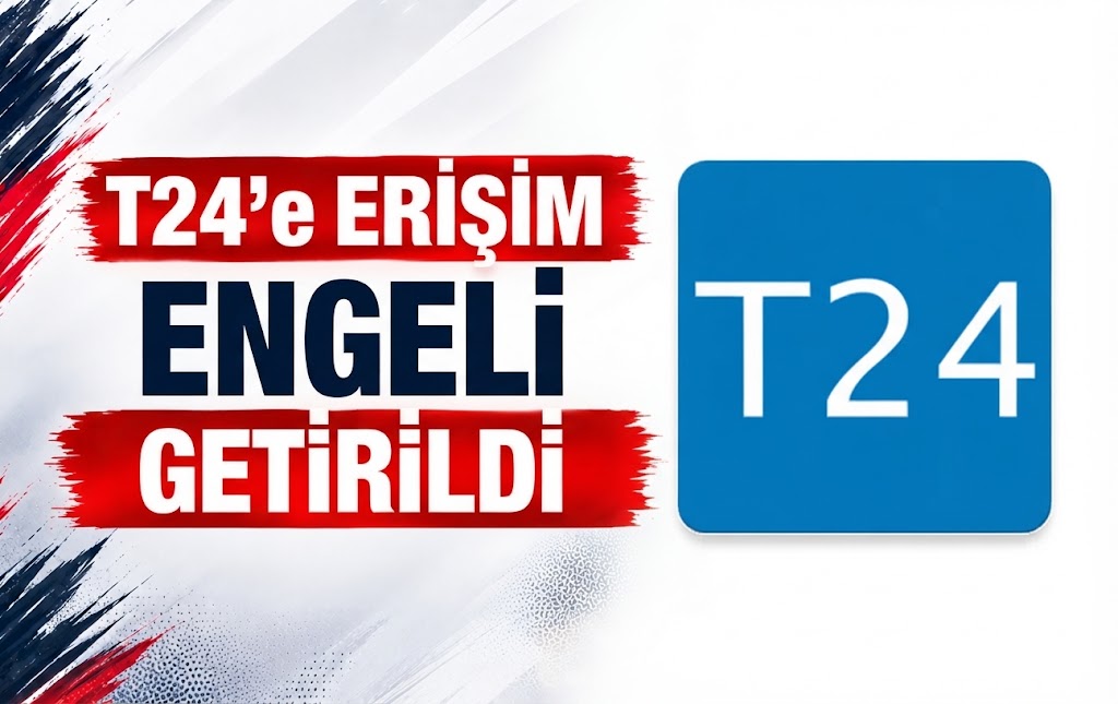T24’e Erişim Engeli Getirildi