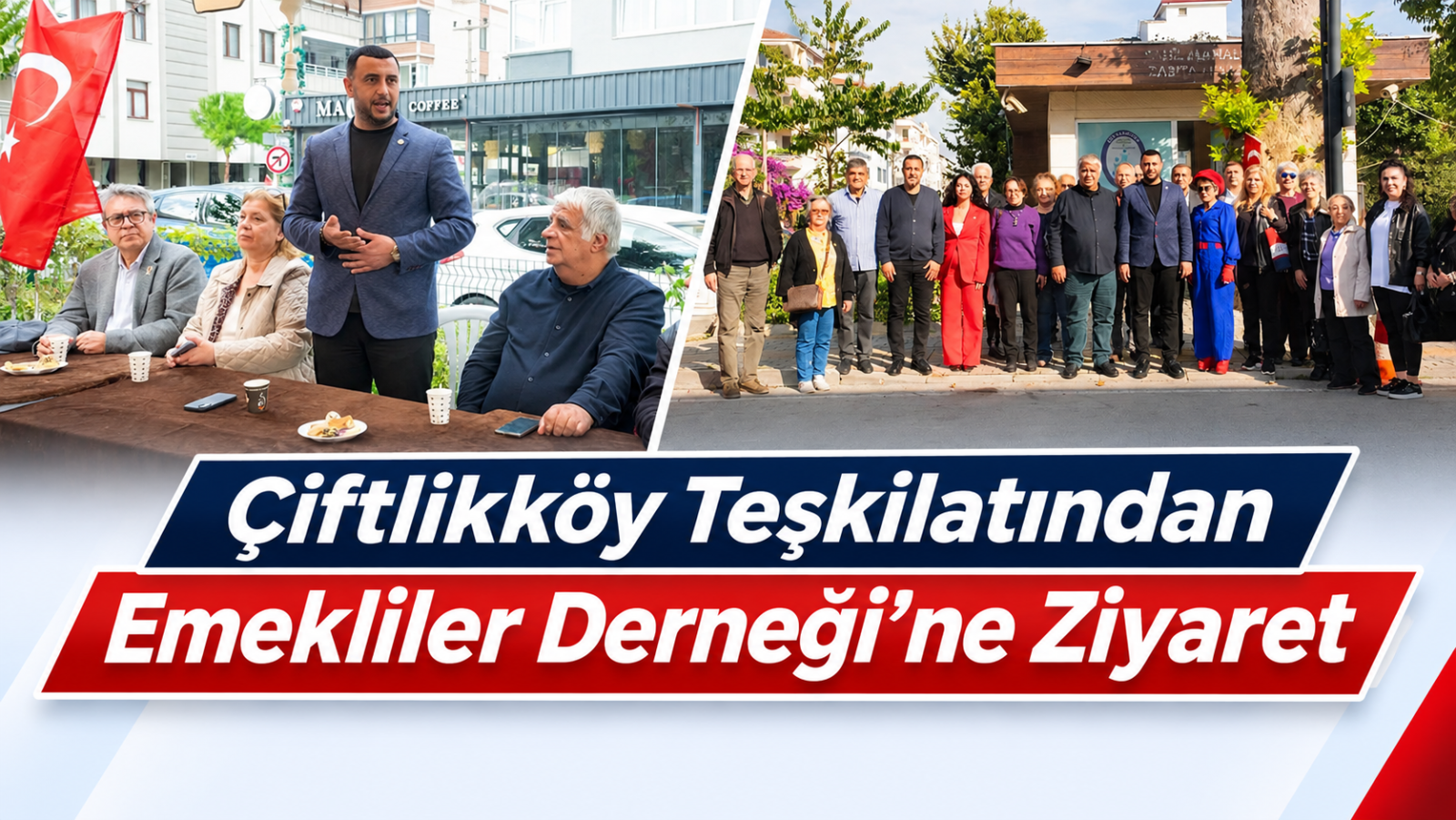 ÇİFTLİKKÖY Teşkilatından EMEKLİLER Derneği’ne ZİYARET