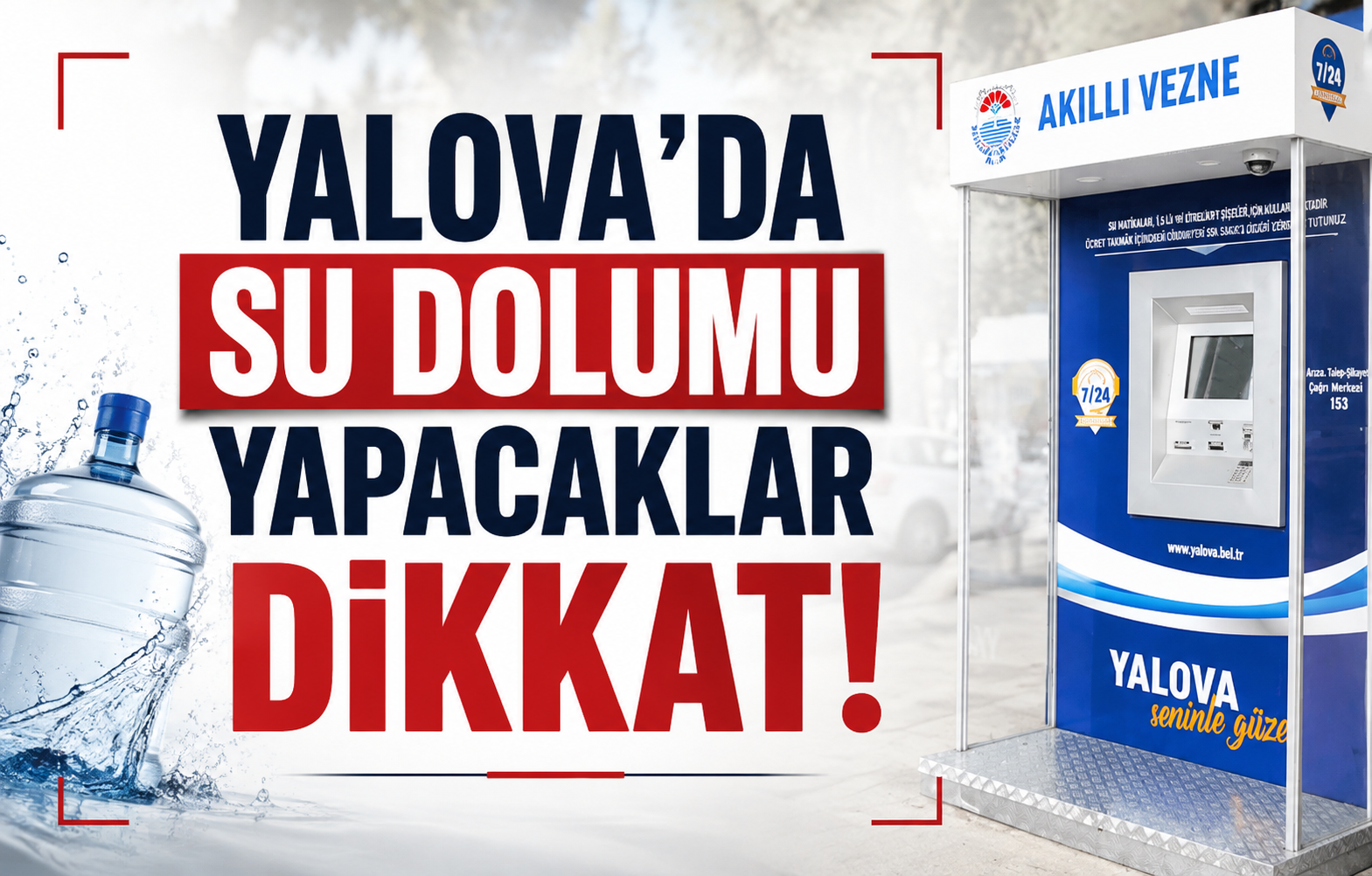 Yalova’da Su Dolumu Yapacaklar Dikkat