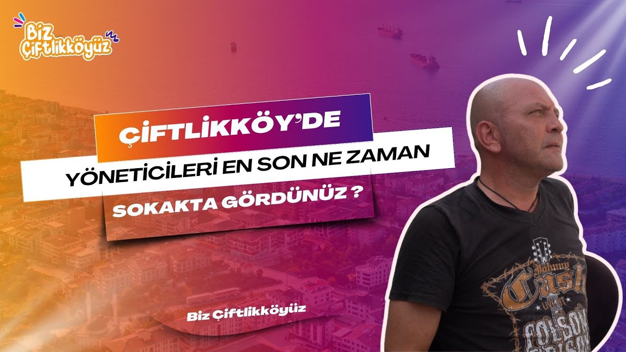 Çiftlikköy'de vatandaşın yönetici beklentisi: