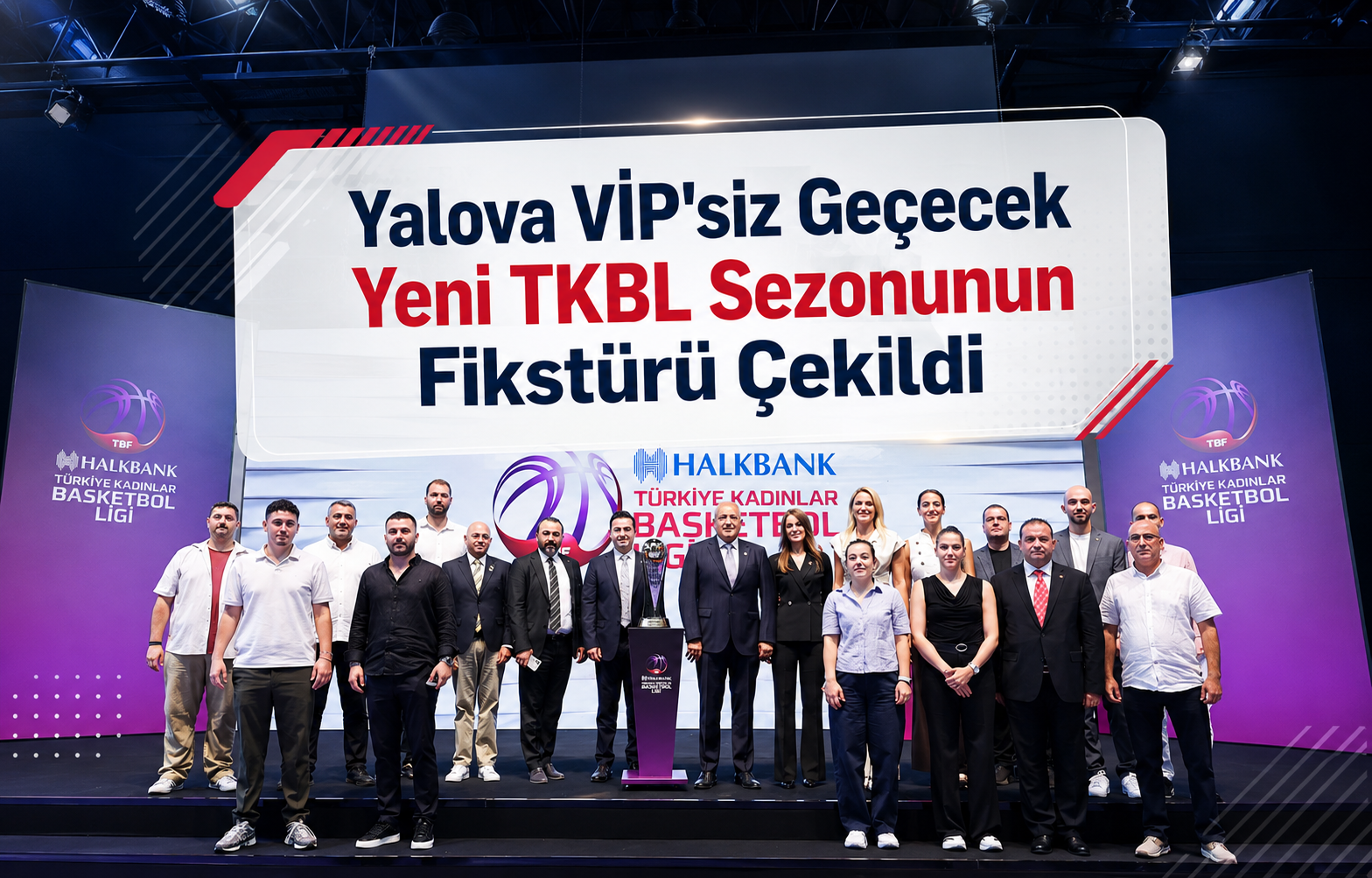 Yalova VİP'siz Geçecek Yeni TKBL Sezonunun Fikstürü Çekildi