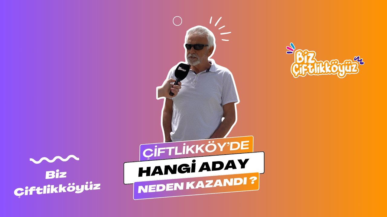 Çiftlikköy Seçimini Değerlendirdi: