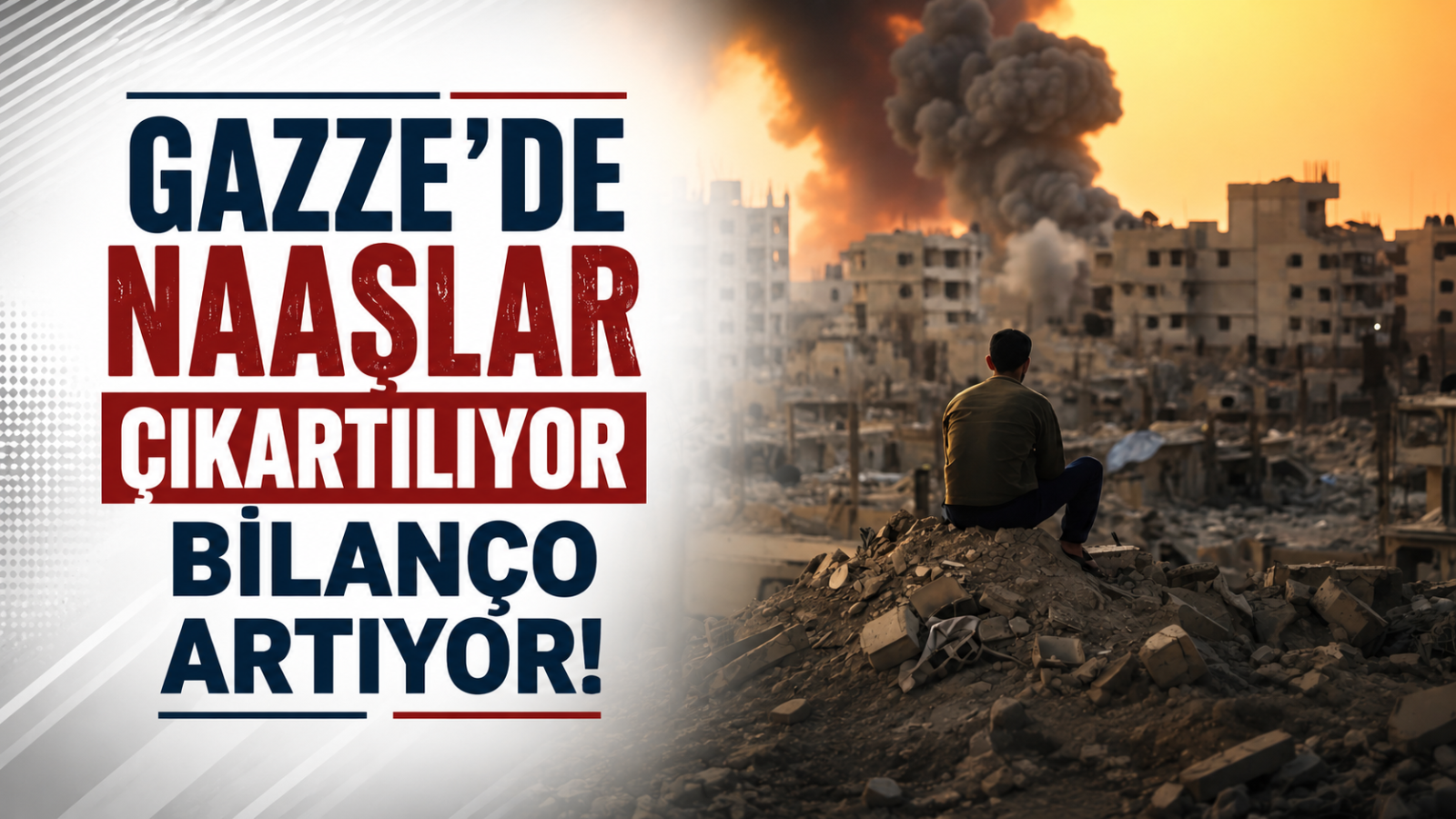 Gazze'de Naaşlar Çıkartılıyor Bilanço Artıyor!