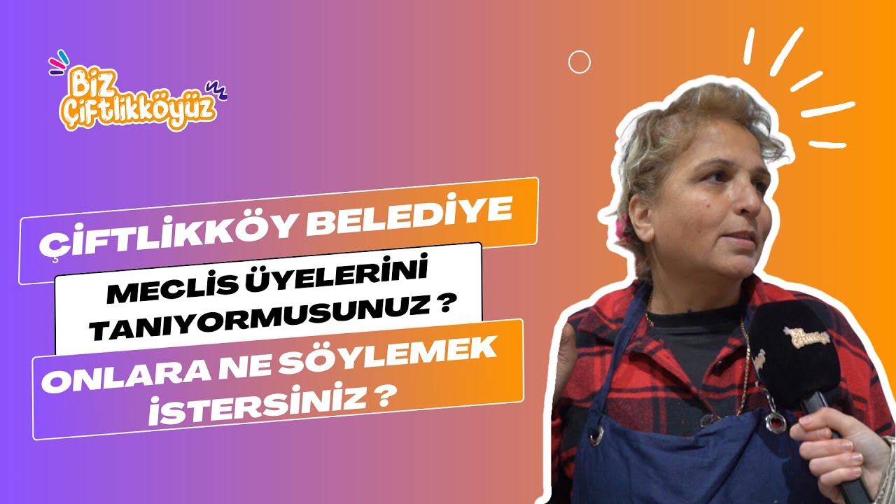 Çiftlikköy'de meclis üyeleri kısmen tanınıyor, vatandaşın ilk talebi ise kapalı pazar