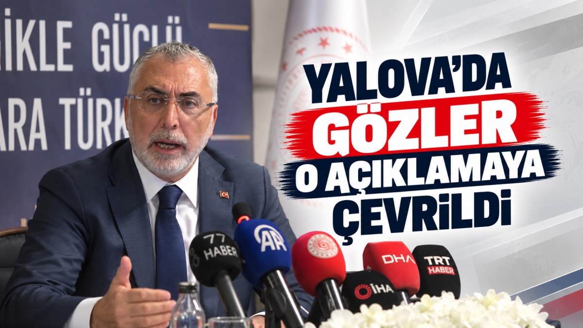 Yalova'da Gözler O Açıklamaya Çevrildi