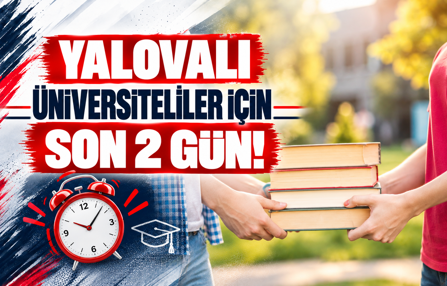 YALOVALI ÜNİVERSİTELİLER İÇİN SON 2 GÜN!