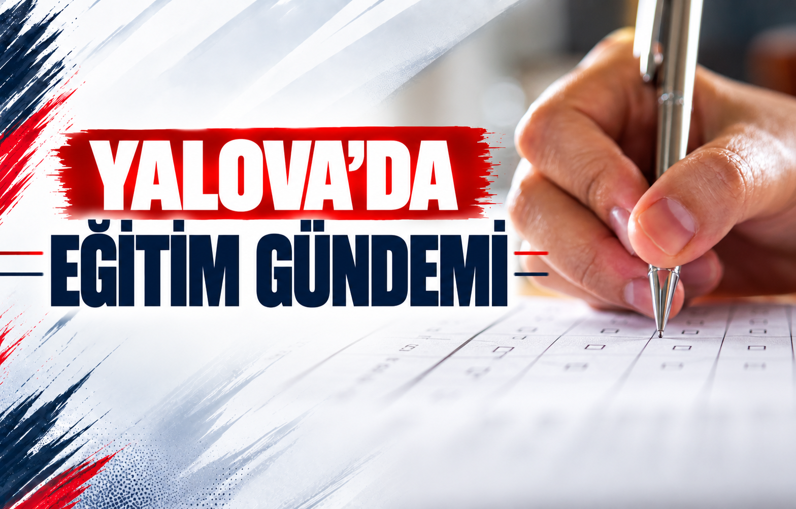 Yalova’da Eğitim Gündemi