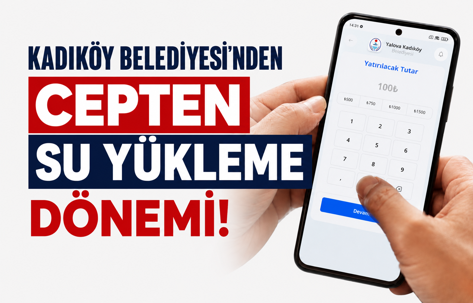 Kadıköy Belediyesi’nden Cepten Su Yükleme Dönemi!
