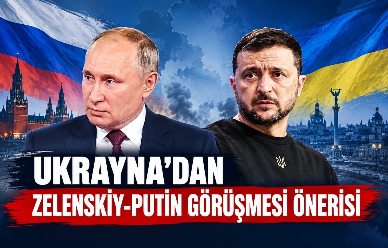Ukrayna’dan Zelenskiy-Putin Görüşmesi Önerisi