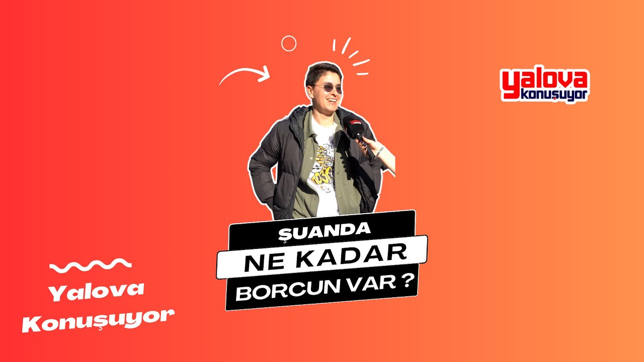 Yalova'da Vatandaşlar Borç Yükü Altında: