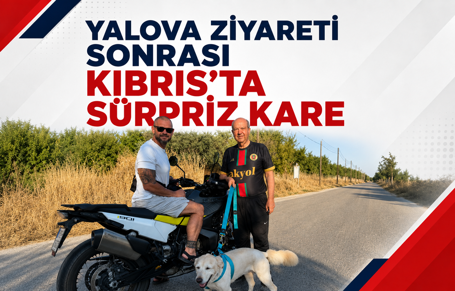 Yalova Ziyareti Sonrası Kıbrıs'ta Sürpriz Kare