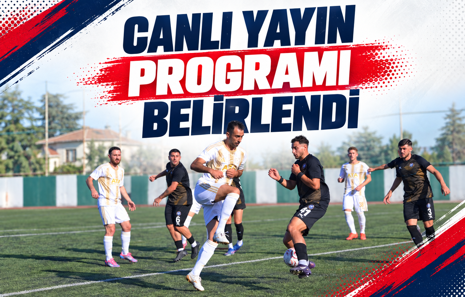 Canlı Yayın Programı Belirlendi